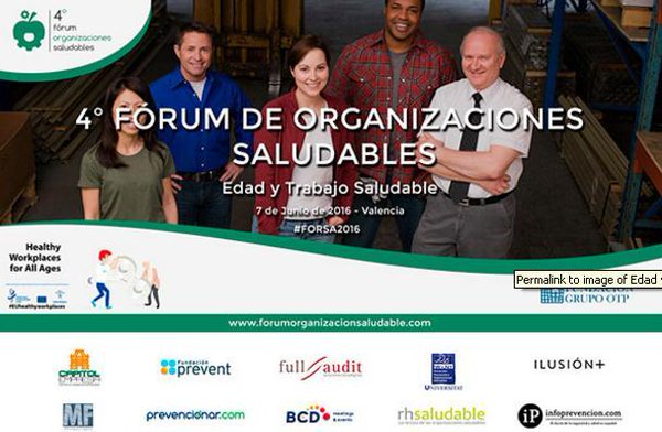 4º Forum Organizaciones Saludables: Edad y Trabajo Saludable