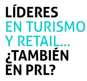 Líderes en Turismo y Retail…¿También en PRL?