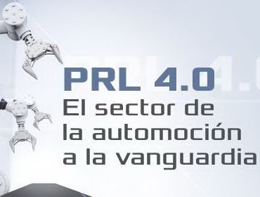 PRL 4.0 El sector de la automoción a la vanguardia