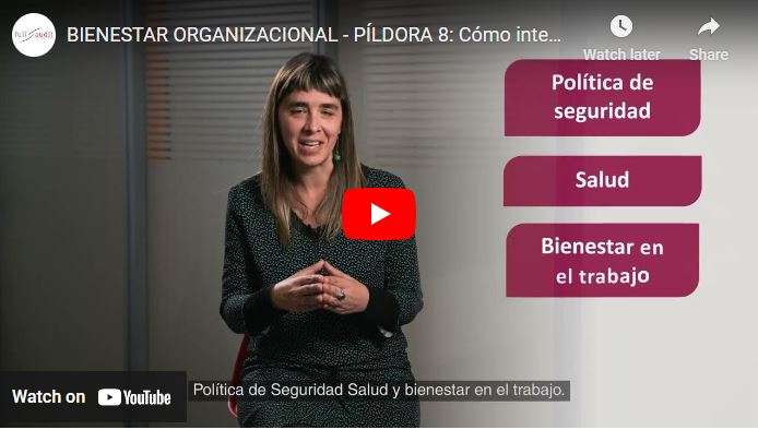 Cómo integrar el bienestar organizacional con la gestión de la Seguridad y Salud Laboral
